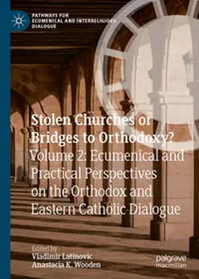 Latinovic / Wooden |  Stolen Churches or Bridges to Orthodoxy? | eBook | Sack Fachmedien