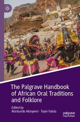 Falola / Akinyemi |  The Palgrave Handbook of African Oral Traditions and Folklore | Buch |  Sack Fachmedien