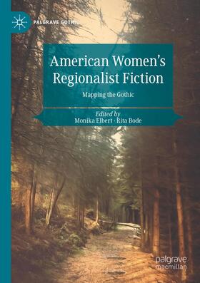 Bode / Elbert |  American Women's Regionalist Fiction | Buch |  Sack Fachmedien