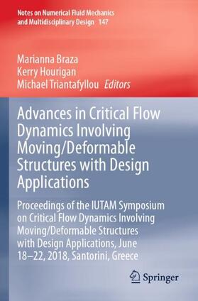 Braza / Triantafyllou / Hourigan |  Advances in Critical Flow Dynamics Involving Moving/Deformable Structures with Design Applications | Buch |  Sack Fachmedien