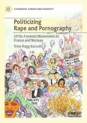 Korsvik |  Politicizing Rape and Pornography | Buch |  Sack Fachmedien