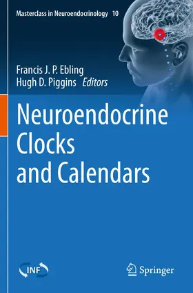 Piggins / Ebling |  Neuroendocrine Clocks and Calendars | Buch |  Sack Fachmedien