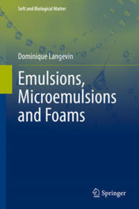 Langevin |  Emulsions, Microemulsions and Foams | eBook | Sack Fachmedien