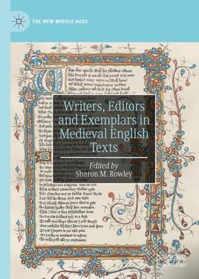 Rowley |  Writers, Editors and Exemplars in Medieval English Texts | Buch |  Sack Fachmedien