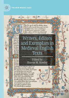 Rowley |  Writers, Editors and Exemplars in Medieval English Texts | Buch |  Sack Fachmedien