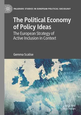 Scalise |  The Political Economy of Policy Ideas | Buch |  Sack Fachmedien