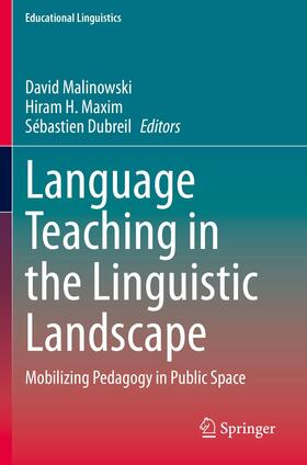 Malinowski / Dubreil / Maxim |  Language Teaching in the Linguistic Landscape | Buch |  Sack Fachmedien