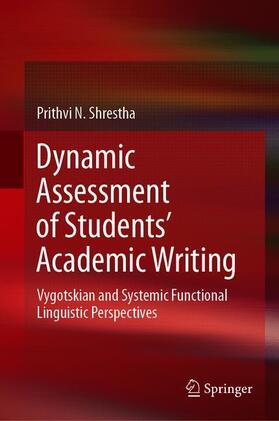 Shrestha |  Dynamic Assessment of Students¿ Academic Writing | Buch |  Sack Fachmedien