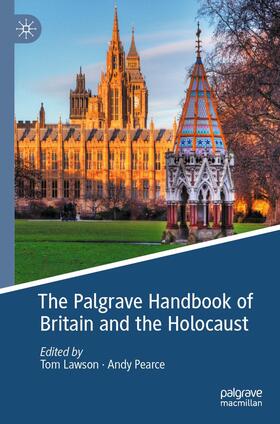 Pearce / Lawson |  The Palgrave Handbook of Britain and the Holocaust | Buch |  Sack Fachmedien