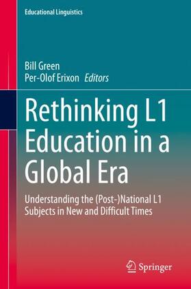 Erixon / Green |  Rethinking L1 Education in a Global Era | Buch |  Sack Fachmedien