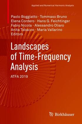 Boggiatto / Bruno / Cordero |  Landscapes of Time-Frequency Analysis | Buch |  Sack Fachmedien