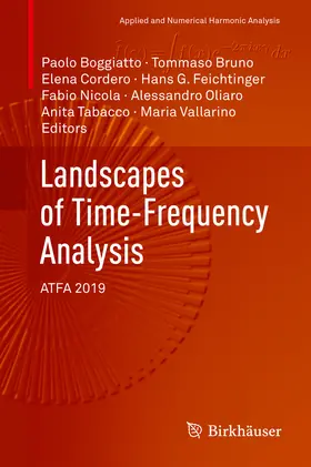 Boggiatto / Bruno / Cordero |  Landscapes of Time-Frequency Analysis | eBook | Sack Fachmedien