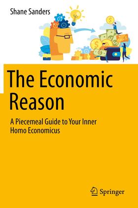 Sanders |  The Economic Reason | Buch |  Sack Fachmedien