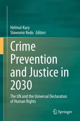 Redo / Kury |  Crime Prevention and Justice in 2030 | Buch |  Sack Fachmedien