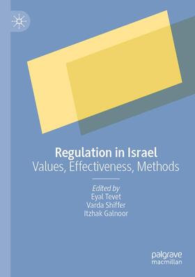 Tevet / Galnoor / Shiffer |  Regulation in Israel | Buch |  Sack Fachmedien