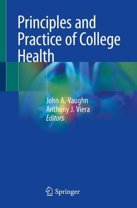 Viera / Vaughn |  Principles and Practice of College Health | Buch |  Sack Fachmedien