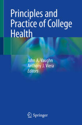 Vaughn / Viera |  Principles and Practice of College Health | eBook | Sack Fachmedien