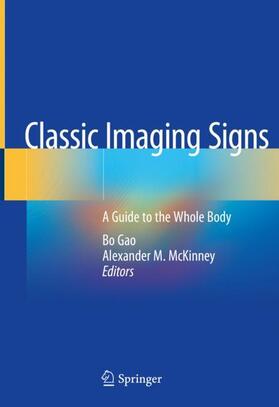 McKinney / Gao |  Classic Imaging Signs | Buch |  Sack Fachmedien
