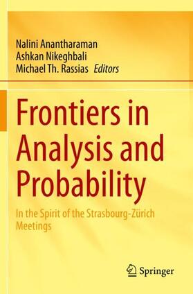 Anantharaman / Rassias / Nikeghbali |  Frontiers in Analysis and Probability | Buch |  Sack Fachmedien