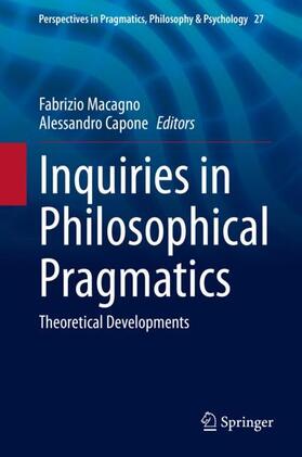 Capone / Macagno |  Inquiries in Philosophical Pragmatics | Buch |  Sack Fachmedien