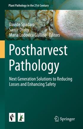 Spadaro / Gullino / Droby |  Postharvest Pathology | Buch |  Sack Fachmedien