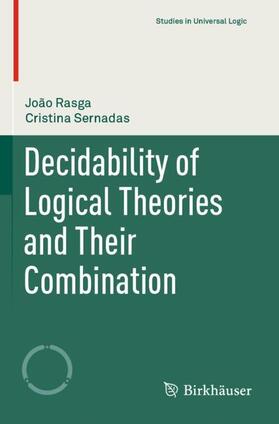 Rasga / Sernadas |  Decidability of Logical Theories and Their Combination | Buch |  Sack Fachmedien