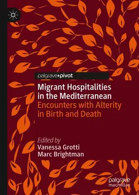 Brightman / Grotti |  Migrant Hospitalities in the Mediterranean | Buch |  Sack Fachmedien