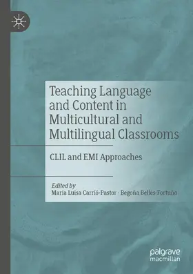 Bellés Fortuño / Carrió-Pastor |  Teaching Language and Content in Multicultural and Multilingual Classrooms | Buch |  Sack Fachmedien