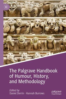 Burrows / Derrin |  The Palgrave Handbook of Humour, History, and Methodology | Buch |  Sack Fachmedien