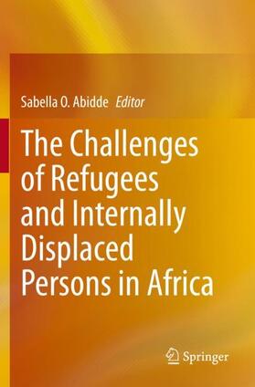 Abidde |  The Challenges of Refugees and Internally Displaced Persons in Africa | Buch |  Sack Fachmedien
