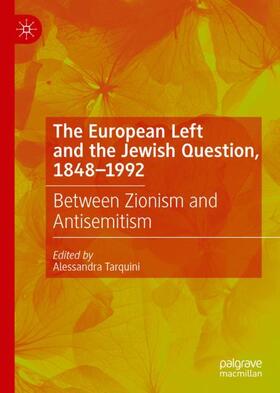 Tarquini |  The European Left and the Jewish Question, 1848-1992 | Buch |  Sack Fachmedien