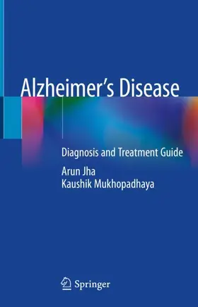 Mukhopadhaya / Jha |  Alzheimer¿s Disease | Buch |  Sack Fachmedien