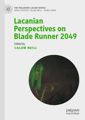 Neill |  Lacanian Perspectives on Blade Runner 2049 | Buch |  Sack Fachmedien