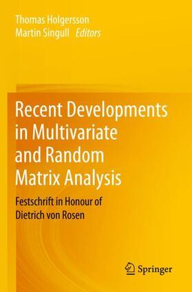 Singull / Holgersson |  Recent Developments in Multivariate and Random Matrix Analysis | Buch |  Sack Fachmedien