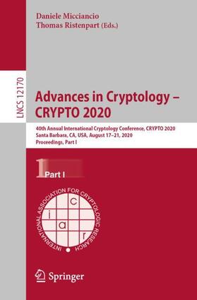 Ristenpart / Micciancio |  Advances in Cryptology ¿ CRYPTO 2020 | Buch |  Sack Fachmedien