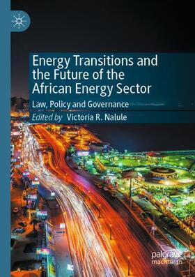 Nalule |  Energy Transitions and the Future of the African Energy Sector | Buch |  Sack Fachmedien