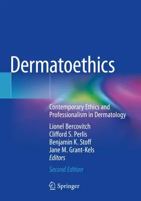 Bercovitch / Grant-Kels / Perlis |  Dermatoethics | Buch |  Sack Fachmedien