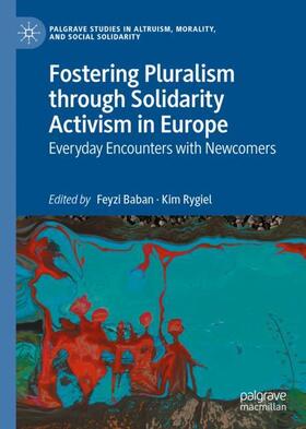 Rygiel / Baban |  Fostering Pluralism through Solidarity Activism in Europe | Buch |  Sack Fachmedien
