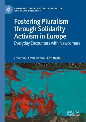 Rygiel / Baban |  Fostering Pluralism through Solidarity Activism in Europe | Buch |  Sack Fachmedien