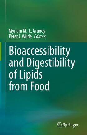 Wilde / Grundy |  Bioaccessibility and Digestibility of Lipids from Food | Buch |  Sack Fachmedien