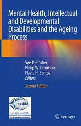 Prasher / Davidson / Santos |  Mental Health, Intellectual and Developmental Disabilities and the Ageing Process | eBook | Sack Fachmedien