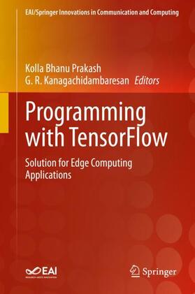 Kanagachidambaresan / Prakash |  Programming with TensorFlow | Buch |  Sack Fachmedien