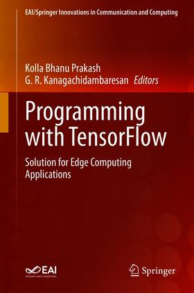 Prakash / Kanagachidambaresan |  Programming with TensorFlow | eBook | Sack Fachmedien