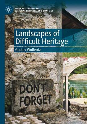 Wollentz |  Landscapes of Difficult Heritage | Buch |  Sack Fachmedien