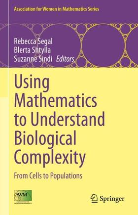 Segal / Sindi / Shtylla |  Using Mathematics to Understand Biological Complexity | Buch |  Sack Fachmedien