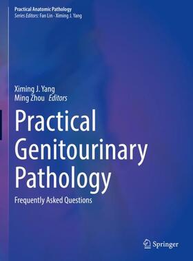 Zhou / Yang |  Practical Genitourinary Pathology | Buch |  Sack Fachmedien