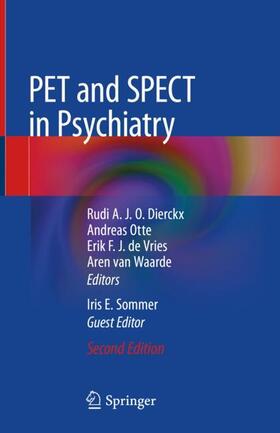 Dierckx / Otte / Sommer |  PET and SPECT in Psychiatry | Buch |  Sack Fachmedien