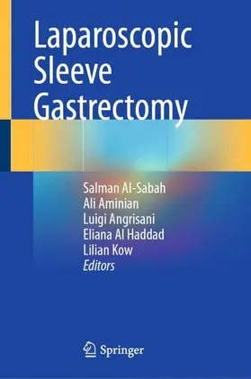 Al-Sabah / Aminian / Kow |  Laparoscopic Sleeve Gastrectomy | Buch |  Sack Fachmedien