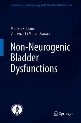 Li Marzi / Balzarro |  Non-Neurogenic Bladder Dysfunctions | Buch |  Sack Fachmedien