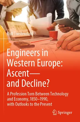 Torstendahl | Engineers in Western Europe: Ascent¿and Decline? | Buch | 978-3-030-57440-6 | sack.de